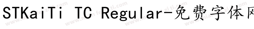 STKaiTi TC Regular字体转换